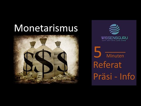 Monetarismus einfach erklärt in 5 Minuten allgemeine Informationen für Referate, Präsentationen