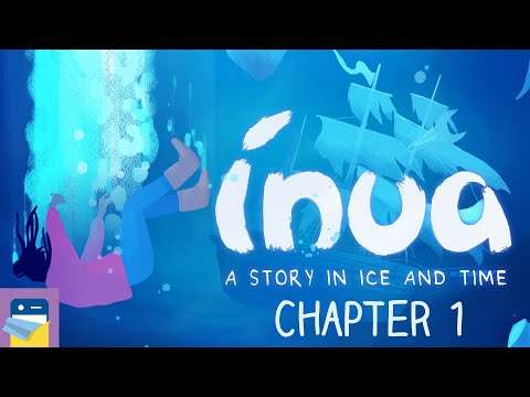 Inua - A Story in Ice and Time: Chapter 1 Walkthrough &  iOS/Android Gameplay (by ARTE Experience)