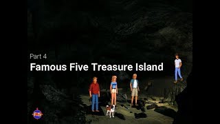 Famous Five Treasure Island - PART 4