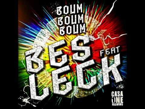 BES - Boum Boum Boum feat LECK (Prod. Diakar/CasaOne Records Team )