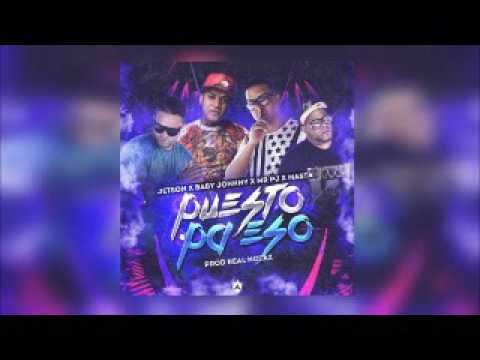 Baby Johnny Ft. Jetson El Super, Mr. PJ Y Masta – Puesto Pa Eso (Prod. Real Notaz)
