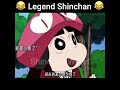 Legend Shinchan Shinchan Shinchanmemes Shinchanlovers Shinchan