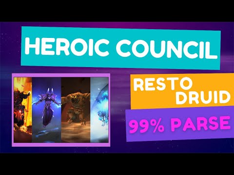 Heroic Primal Council (99% Parse) | Resto Druid | Vault of the Incarnates