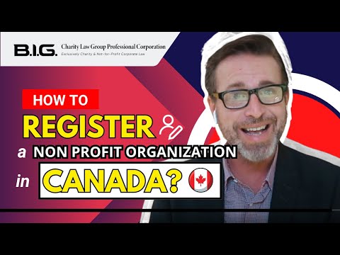 How to Register a Non Profit Organization in Canada & Difference Between a Not-for-profit & Charity