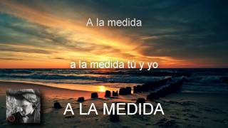 A La Medida - Ricardo Arjona - Álbum Independiente (Letra/Lyrics)