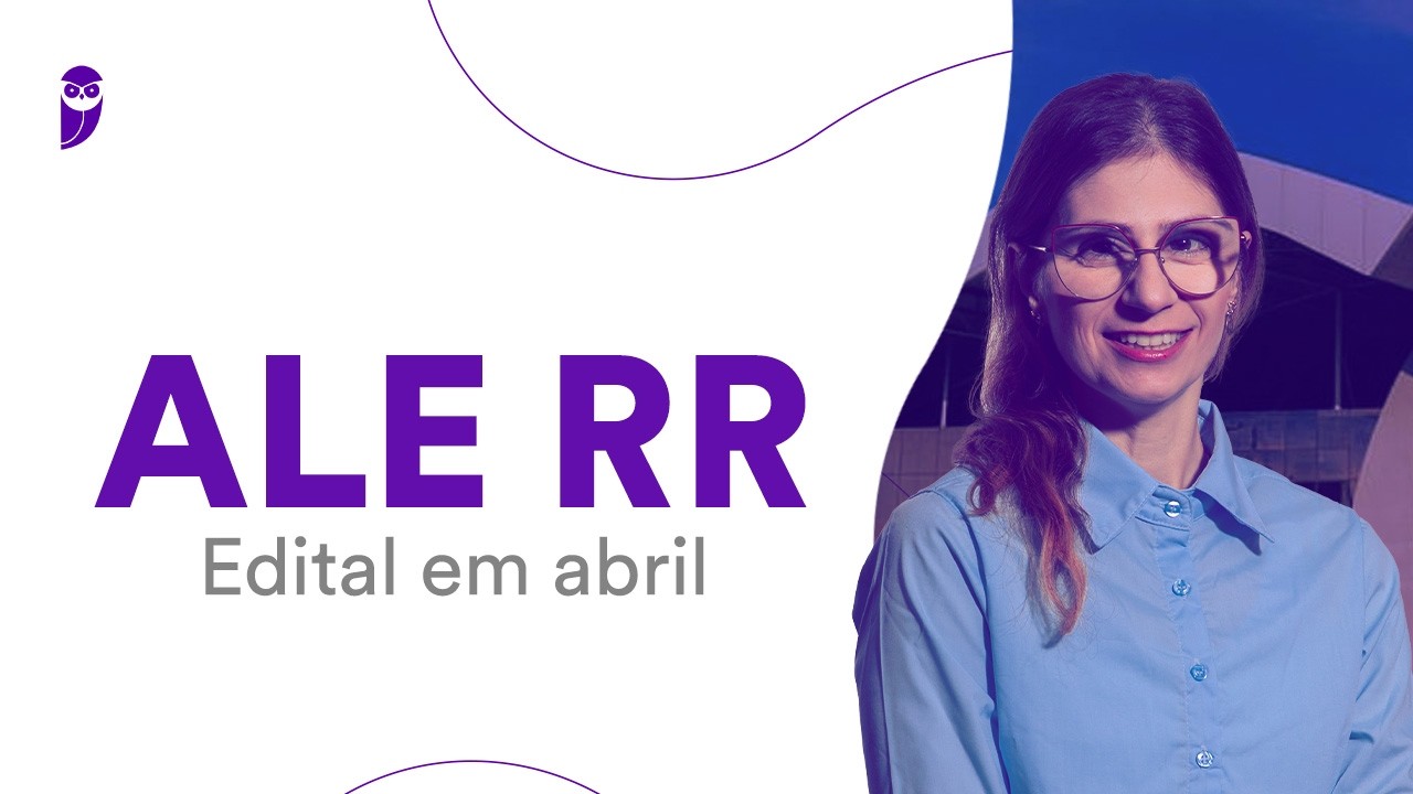 Concurso ALE RR: Edital em abril