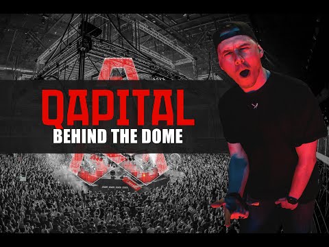 QAPITAL - Behind The Dome || VLOG