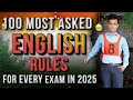 100 Most Asked English Grammar Rules For Every Exam Of 2025