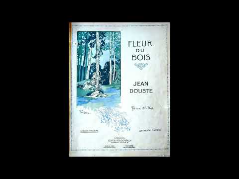 JEAN DOUSTE Fleur du Bois - romance au printemps (1926)