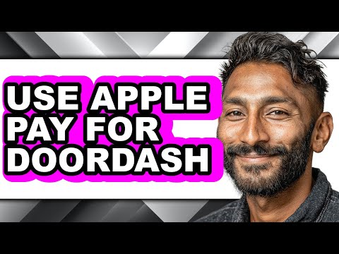 How to Use Apple Pay for Doordash (full Guide)