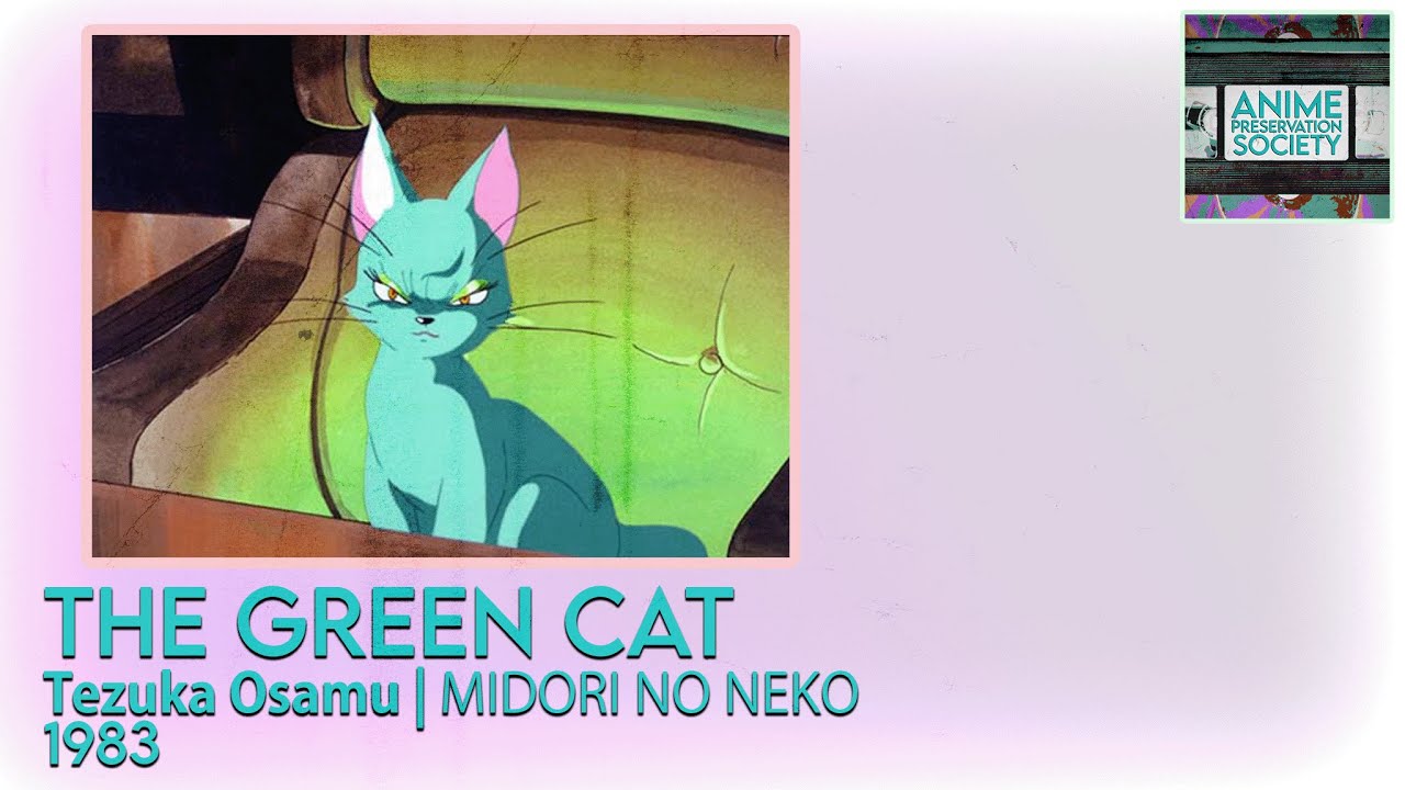 Miniature de la vidéo The Green Cat | Tezuka Osamu | Midori no Neko | 1983 du film The Green Cat