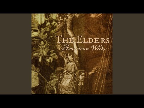American Wake - The Elders