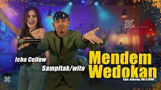 Download lagu ICHA CELLOW FEAT. SAMPITAK/WITO - MENDEM WEDOKAN ( LIVE MUSIC VIDEO) | DC MUSIK mp3 Download lagu ICHA CELLOW FEAT. SAMPITAK/WITO - MENDEM WEDOKAN ( LIVE MUSIC VIDEO) | DC MUSIK mp3