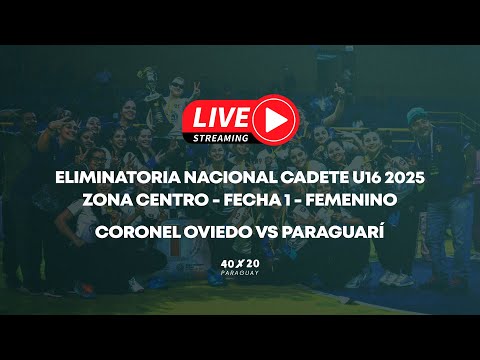 CORONEL OVIEDO vs PARAGUARÍ - Femenino U16 - Elim. zona centro