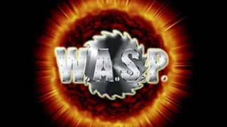W.A.S.P. - Long Way To The Top