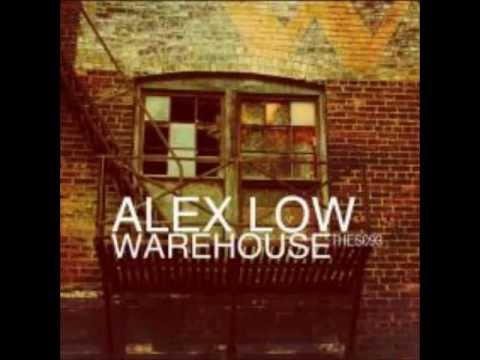 Alex Low - Warehouse (Dirty Culture End of the World Mix)