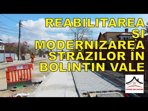 REABILITARI SI MODERNIZARI DE STRAZI IN BOLINTIN VALE