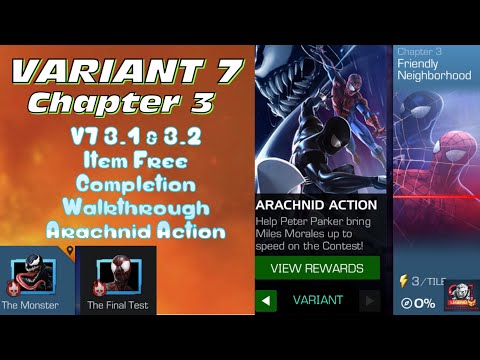 VARIANT 7, Chapter 3 (3.1 & 3.2) item free completion walkthrough! Arachnid Action