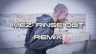 Mez - Rinse Out (Official Remix) [Music Video] - Build TV