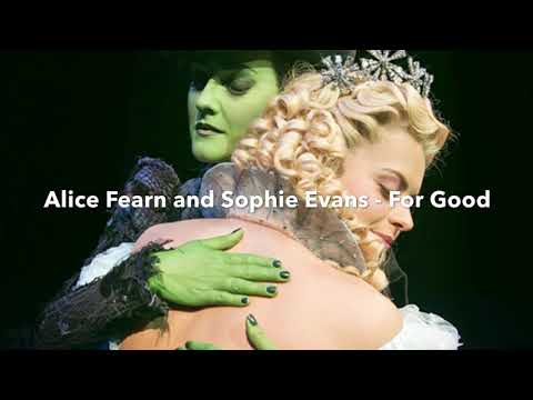 Alice Fearn and Sophie Evans - For Good - May 2nd 2018
