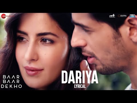Dariya | Baar Baar Dekho | Sidharth Malhotra & Katrina Kaif | Arko | Lyrical