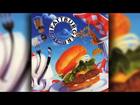 [1990] Fattburger / Come And Get It (Full Album)