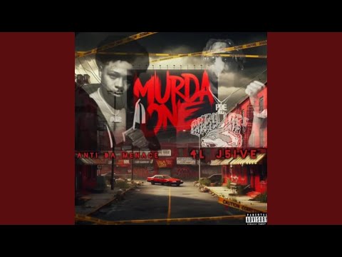 Murda One (feat. 4L J5ive & Anti Da Menace)