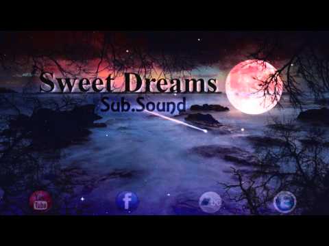 Sub.Sound - Sweet Dreams