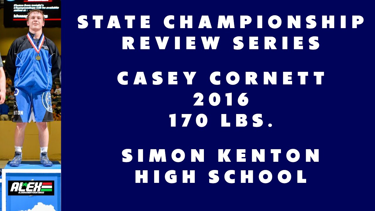 State Wrestling Championship match review w/ Casey Cornett (Simon Kenton; 2016 170 lbs.)