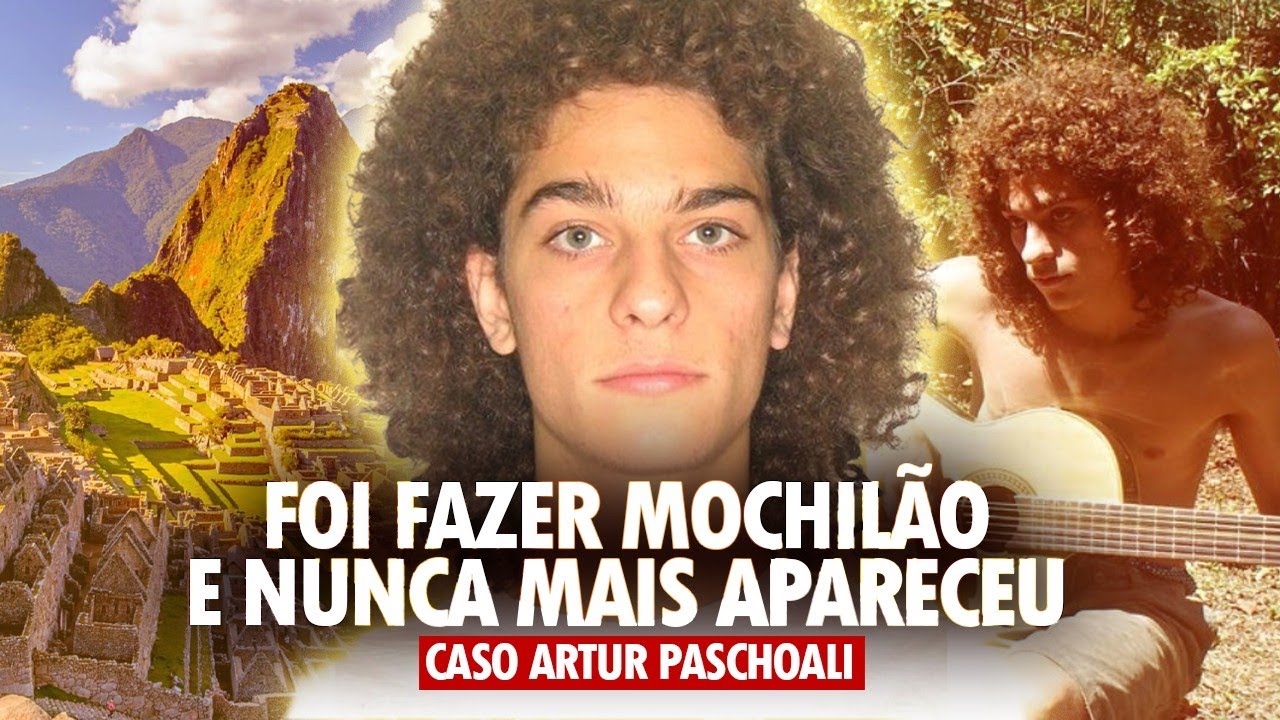 UMA VIAGEM QUE SE TORNOU UM PESADELO SEM FIM - CASO ARTUR PASCHOALI