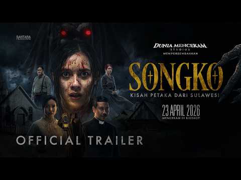 SONGKO: Kisah Petaka dari Sulawesi - Official Trailer