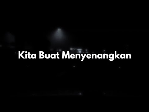 Bernadya - Kita Buat Menyenangkan