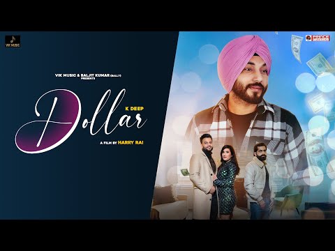 Dollar (Full Video) K Deep Ft. Aman Kotish, Kammy Kaur, Raminder Rambo | Latest Punjabi Songs 2022