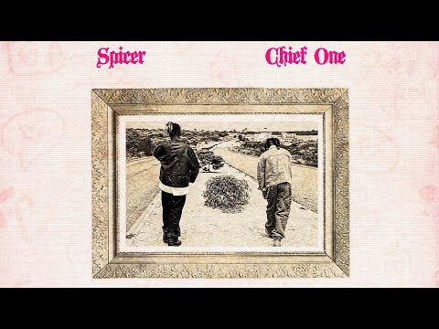 Spicer and Chief One