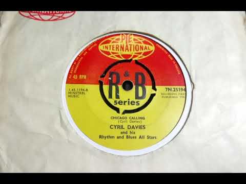 Thumbnail for Blues R&B - CYRIL DAVIES R&B ALL STARS - Chicago Calling - PYE INT 7N 25194 Vocal Dancer UK Group by Cyril Davies