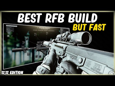 BEST KEL-TEC RFB SILENCED BUILD BUT FAST - EFT ESCAPE FROM TARKOV - HIGH ERGO LOW RECOIL - 12.12