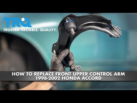 How to Replace Front Upper Control Arm 1998-2002 Honda Accord