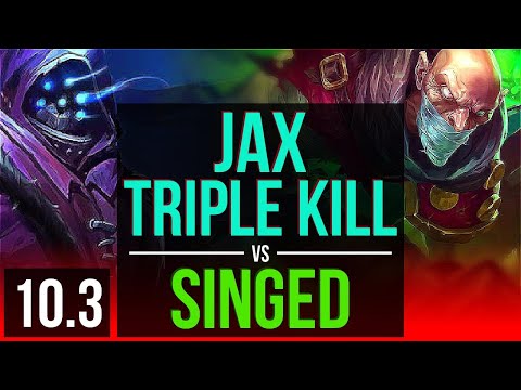 JAX vs SINGED (TOP) | Triple Kill, 600+ games, KDA 16/4/8 | NA Grandmaster | v10.3