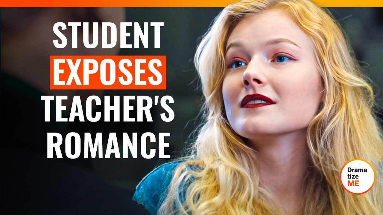 Student Exposes Teacher's Romance | @DramatizeMe.Special