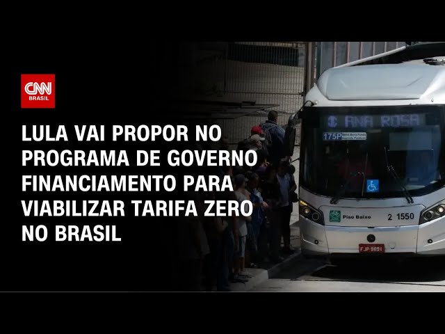Lula vai propor "SUS do Transporte" para viabilizar tarifa zero no Brasil | BASTIDORES CNN