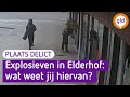 Explosies in Arnhem, getuige meldt zich bij de politie |  Plaats Delict