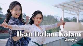 Download lagu IKAN DALAM KOLAM - AZMY Z mp3 Download lagu IKAN DALAM KOLAM - AZMY Z mp3
