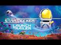 STARSEEKER: Astroneer Expeditions MS Store Key Global Trailer