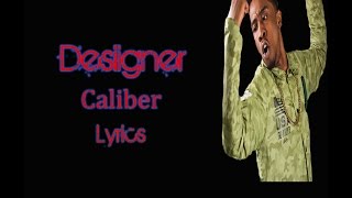 Desiigner - Caliber *LYRICS*