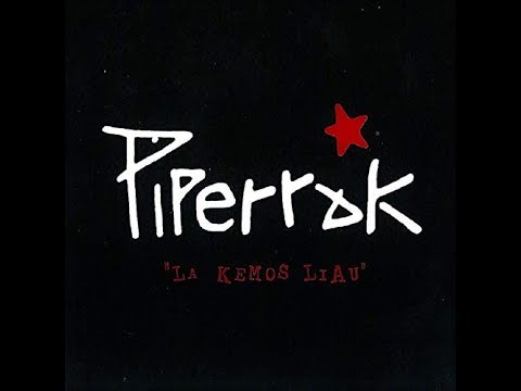 Piperrak ★ En Directo | Selección La Kemos Liau 2009