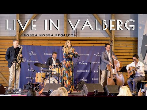 BOSSA NOSSA Project - Medley LIVE IN VALBERG - Soirées Estivales du 06 - Août 2021