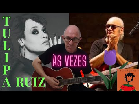 Às Vezes - Tulipa Ruiz