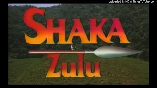 We are growing - chaka chaka (Shaka Zulu Soundtrack)