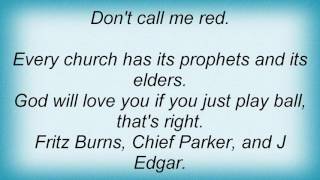 Ry Cooder - Don&#39;t Call Me Red Lyrics