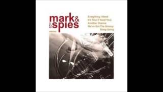 Mark and the Spies - We&#39;ve Got A Groovy Thing Goin&#39;